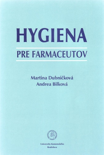 Hygiena pre farmaceutov Hygiena pre farmaceutov