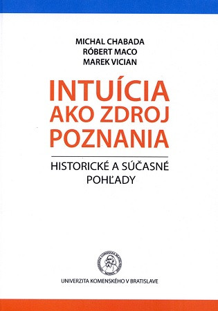Intuícia ako zdroj poznania Intuícia ako zdroj poznania