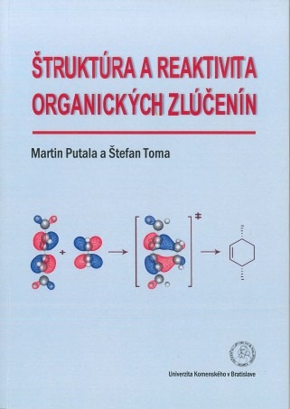 Štruktúra a reaktivita organických zlúčenín Štruktúra a reaktivita organických zlúčenín