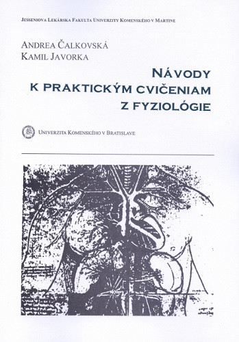 Návody k praktickým cvičeniam z fyziológie Návody k praktickým cvičeniam z fyziológie