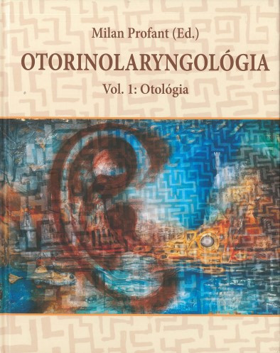 Otorinolaryngológia Otorinolaryngológia