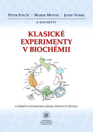 Klasické experimenty v biochémii Klasické experimenty v biochémii
