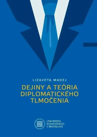 Dejiny a teória diplomatického tlmočenia