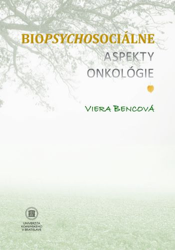 Biopsychosociálne aspekty onkológie