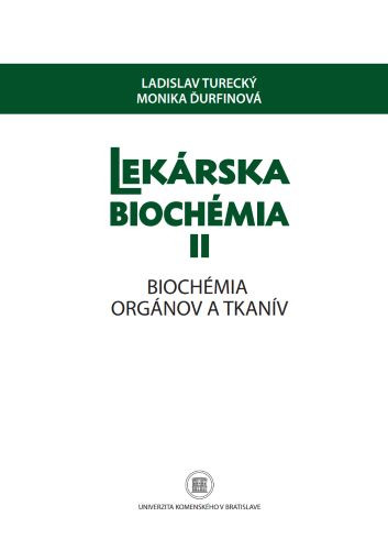 Lekárska biochémia II Lekárska biochémia II
