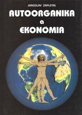 Autoorganika a ekonómia Autoorganika a ekonómia