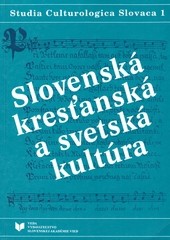 Slovenská kresťanská a svetská kultúra I Slovenská kresťanská a svetská kultúra I