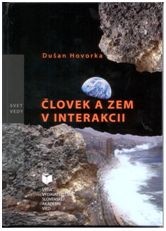 Človek a zem v interakcii Človek a zem v interakcii