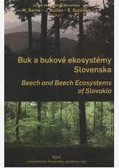 Buk a bukové ekosystémy Slovenska