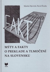 Mýty a fakty o preklade a tlmočení na Slovensku