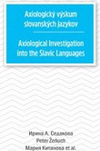 Axiologický výskum slovanských jazykov