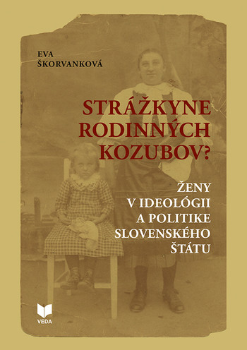 Strážkyne rodinných kozubov? Strážkyne rodinných kozubov?