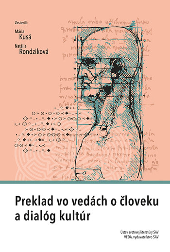 Preklad vo vedách o človeku a dialóg kultúr Preklad vo vedách o človeku a dialóg kultúr