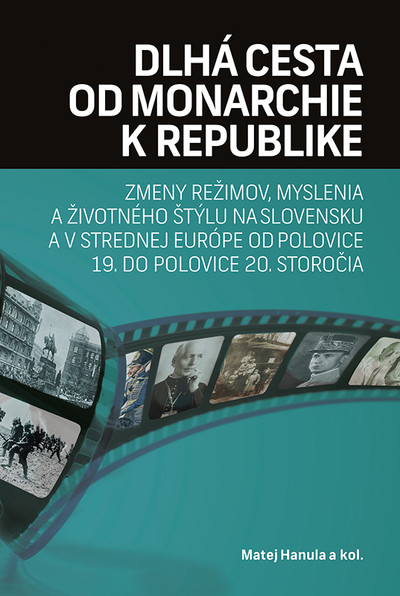 Dlhá cesta od monarchie k republike Dlhá cesta od monarchie k republike