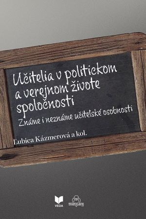 Učitelia v politickom a verejnom živote spoločnosti Učitelia v politickom a verejnom živote spoločnosti