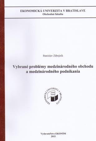 Vybrané problémy medzinárodného obchodu a medzinárodného podnikania