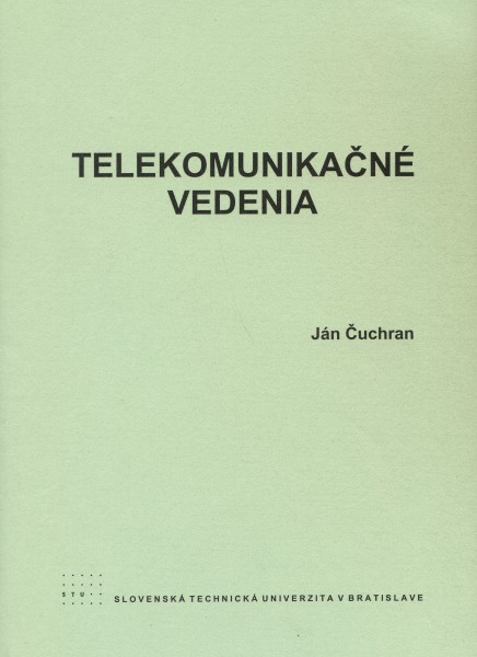 Telekomunikačné vedenia Telekomunikačné vedenia