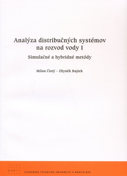 Analýza distribučných systémov na rozvod vody I