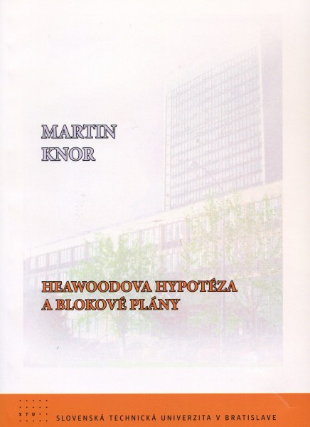 Heawoodova hypotéza a blokové plány Heawoodova hypotéza a blokové plány