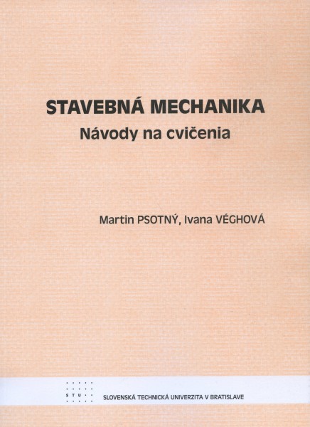Stavebná mechanika Stavebná mechanika