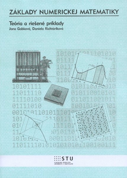 Základy numerickej matematiky Základy numerickej matematiky