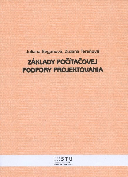 Základy počítačovej podpory projektovania Základy počítačovej podpory projektovania