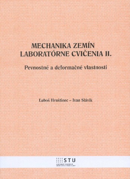 Mechanika zemín - laboratórne cvičenia II. Mechanika zemín - laboratórne cvičenia II.