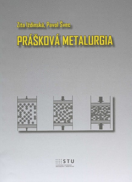 Prášková metalurgia Prášková metalurgia