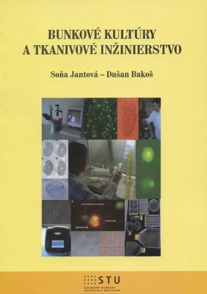 Bunkové kultúry a tkanivové inžinierstvo Bunkové kultúry a tkanivové inžinierstvo