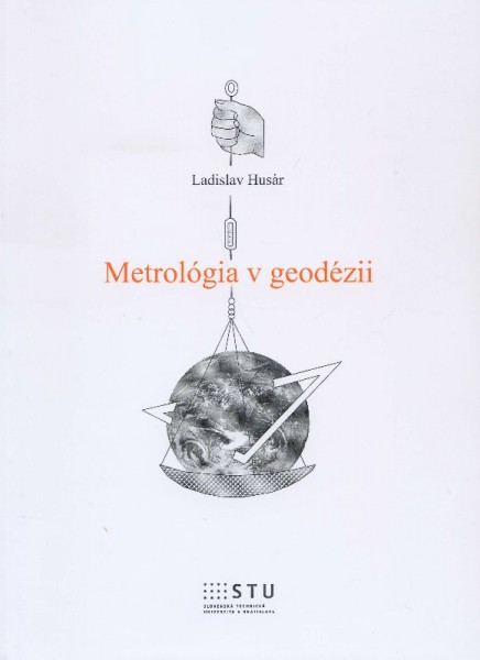 Metrológia v geodézii Metrológia v geodézii