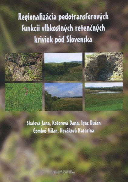 Regionalizácia pedotransferových funkcií vlhkostných retenčných kriviek pôd Slovenska