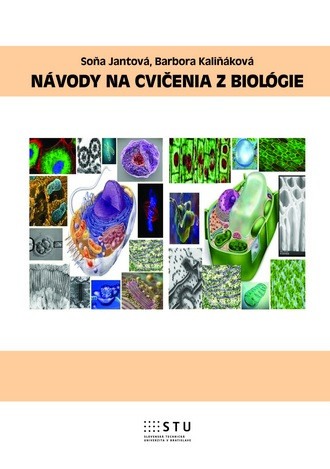 Návody na cvičenia z biológie Návody na cvičenia z biológie