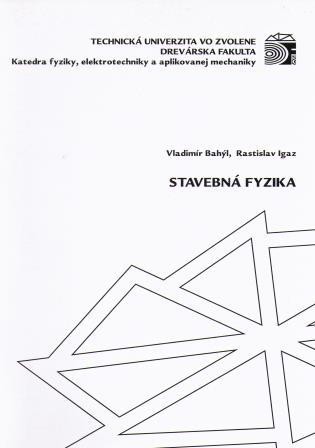 Stavebná fyzika Stavebná fyzika
