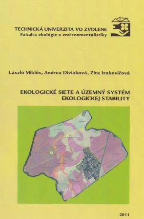 Ekologické siete a územný systém ekologickej stability Ekologické siete a územný systém ekologickej stability