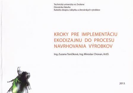 Kroky pre implementáciu ekodizajnu do procesu navrhovania výrobkov Kroky pre implementáciu ekodizajnu do procesu navrhovania výrobkov