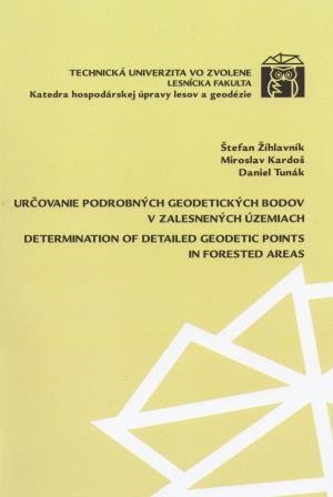 Určovanie podrobných geodetických bodov v zalesnených územiach