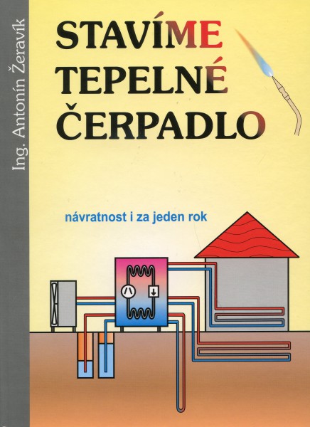 Stavíme tepelné čerpadlo Stavíme tepelné čerpadlo