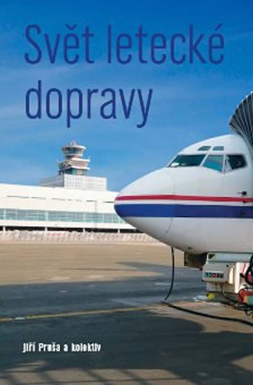 Svět letecké dopravy Svět letecké dopravy