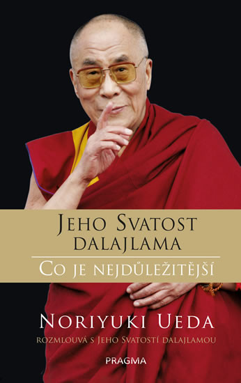 Dalajlama: Co je nejdůležitější - Rozhov