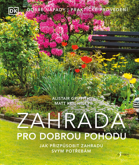Zahrada pro dobrou pohodu Zahrada pro dobrou pohodu