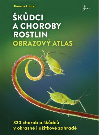 Škůdci a choroby rostlin - obrazový atlas