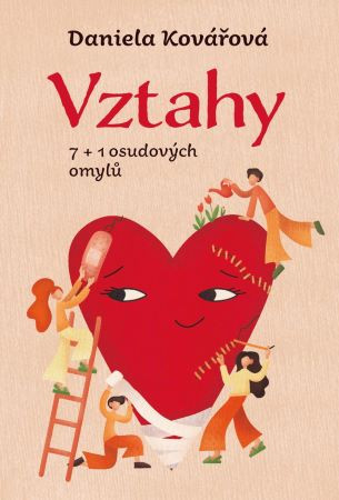 Vztahy - 7+1 osudových omylů