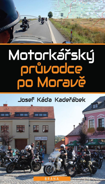 Motorkářský průvodce po Moravě