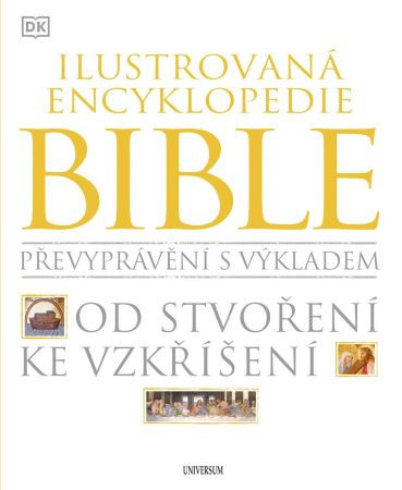 Ilustrovaná encyklopedie Bible Ilustrovaná encyklopedie Bible