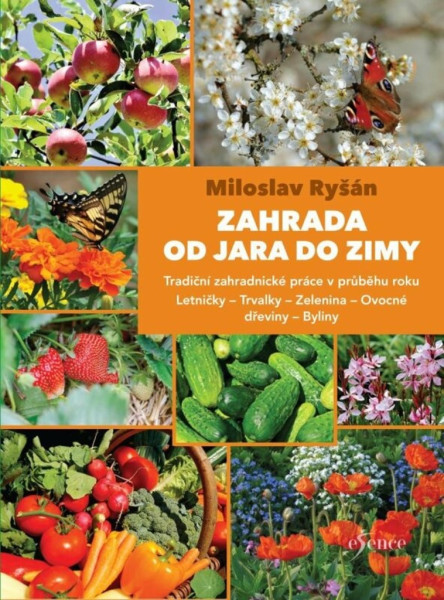 Zahrada od jara do zimy Zahrada od jara do zimy