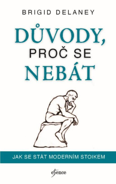 Důvody, proč se nebát Důvody, proč se nebát