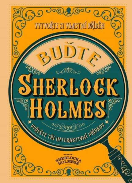 Buďte Sherlock Holmes Buďte Sherlock Holmes