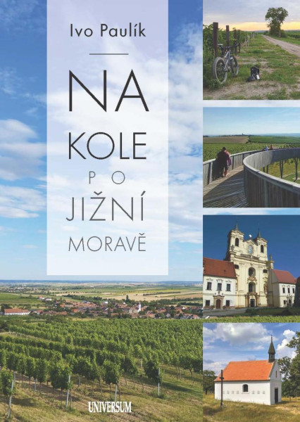 Na kole jižní Moravou Na kole jižní Moravou