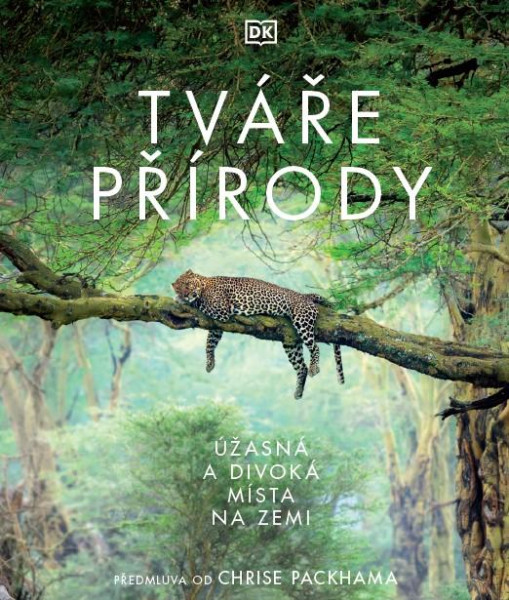Tváře přírody - Úžasná a divoká místa na Zemi Tváře přírody - Úžasná a divoká místa na Zemi