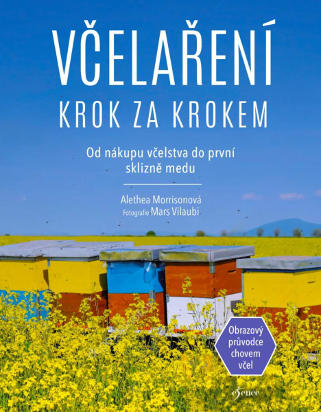 Včelaření krok za krokem Včelaření krok za krokem